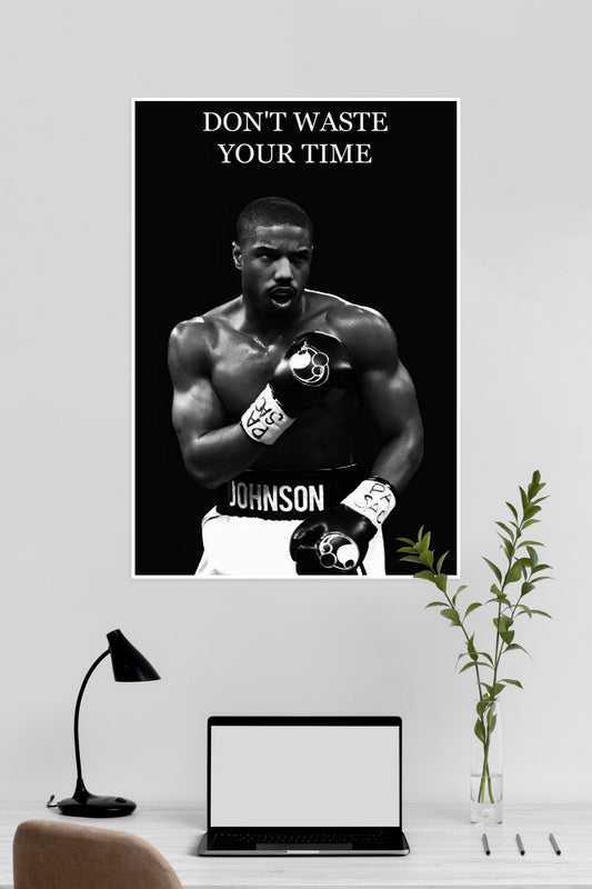 Dont Waste Your Time | Gym Poster | Motivational Poster