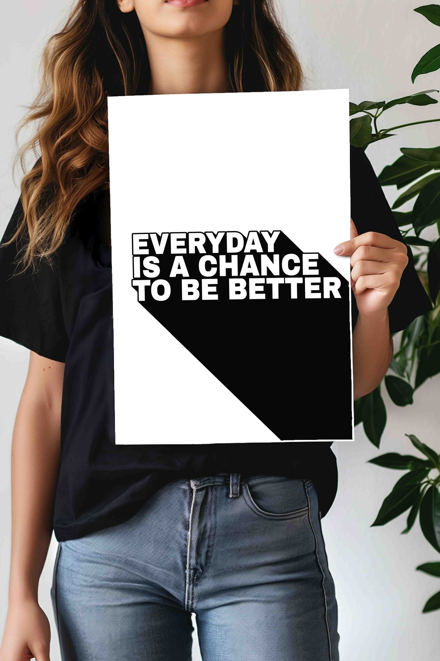 Everyday is a chance to be Better | Motivational Gym Quotes Poster