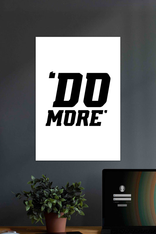 DO MORE | Motivational Gym Quotes Poster