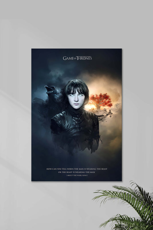 BRAN STARK Sayings | GOT | Series Poster