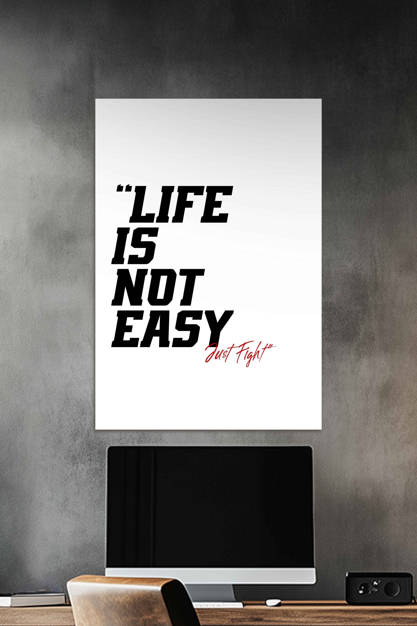 Life is Not EASY Just FIGHT | Motivational Gym Quotes Poster