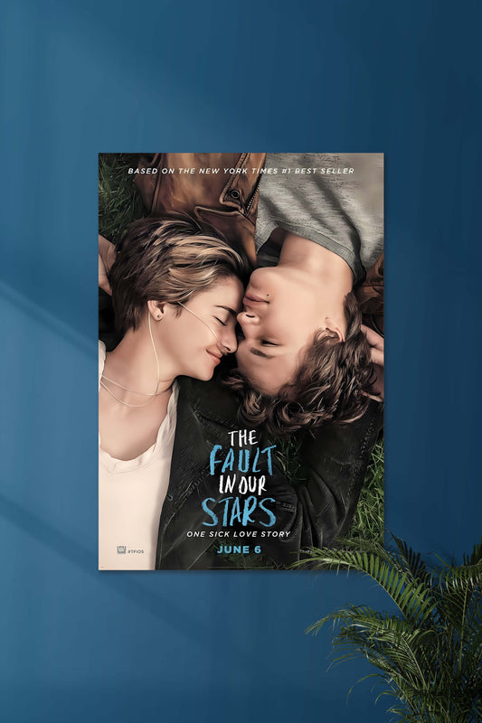 The Fault in Our Stars | One SICK LOVE Story | Movie Poster