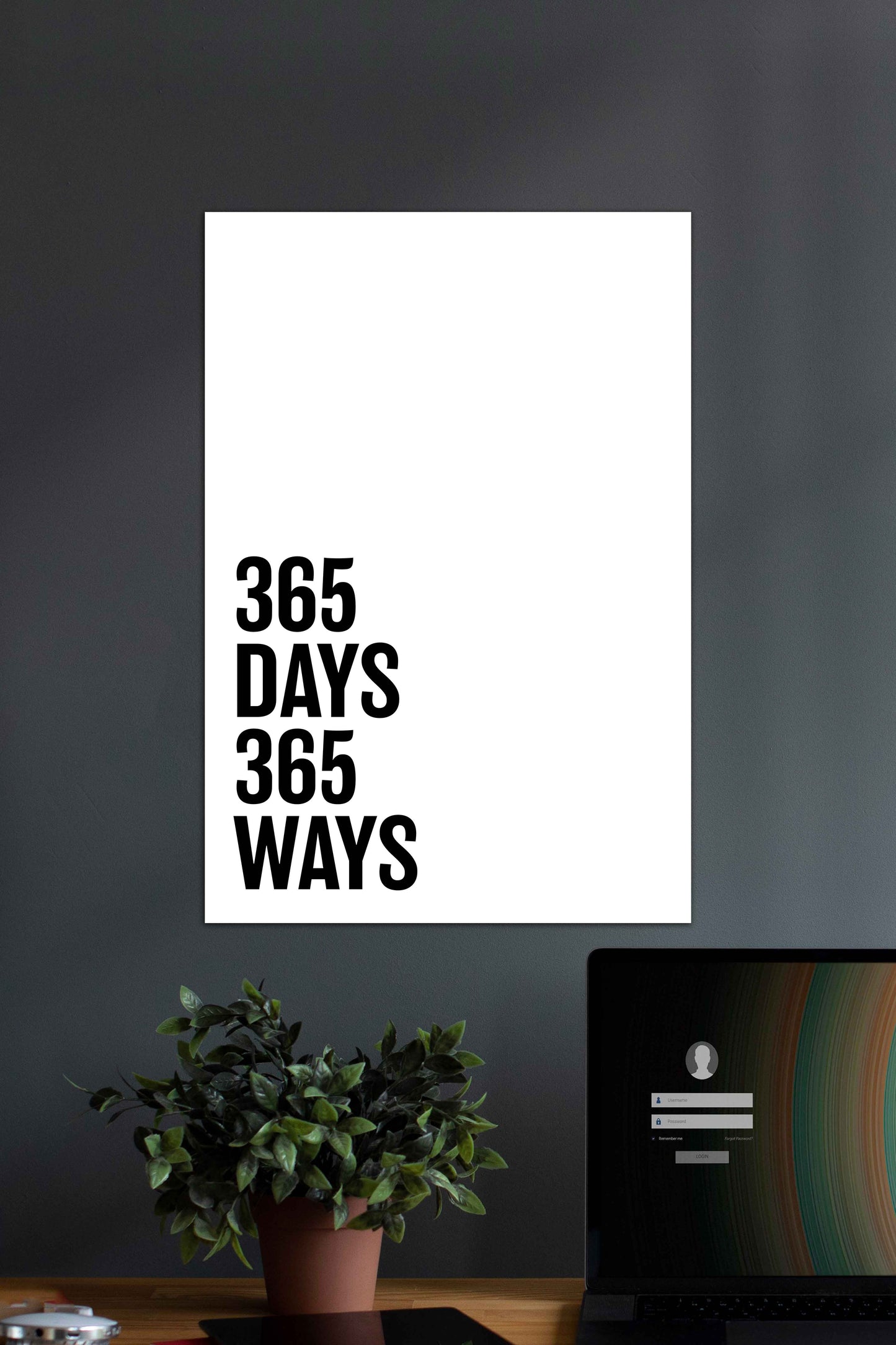 365 Days 365 Ways | Motivational Quotes Poster