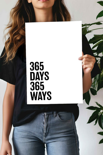 365 Days 365 Ways | Motivational Quotes Poster