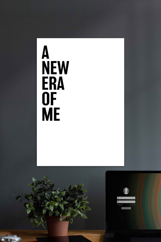 A New ERA of ME | Motivational Quotes Poster