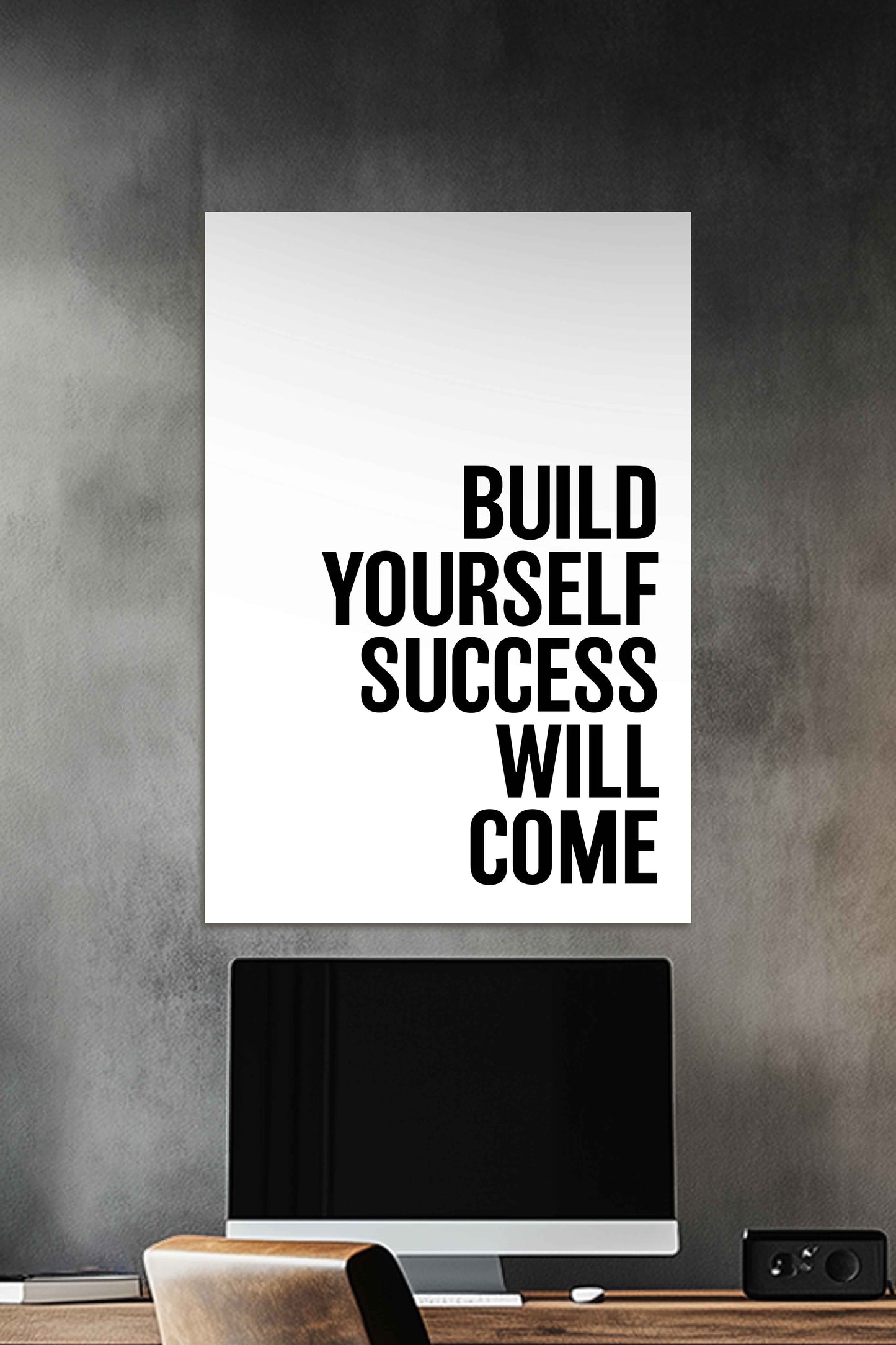 Build Yourself Success will come | Motivational Quotes Poster