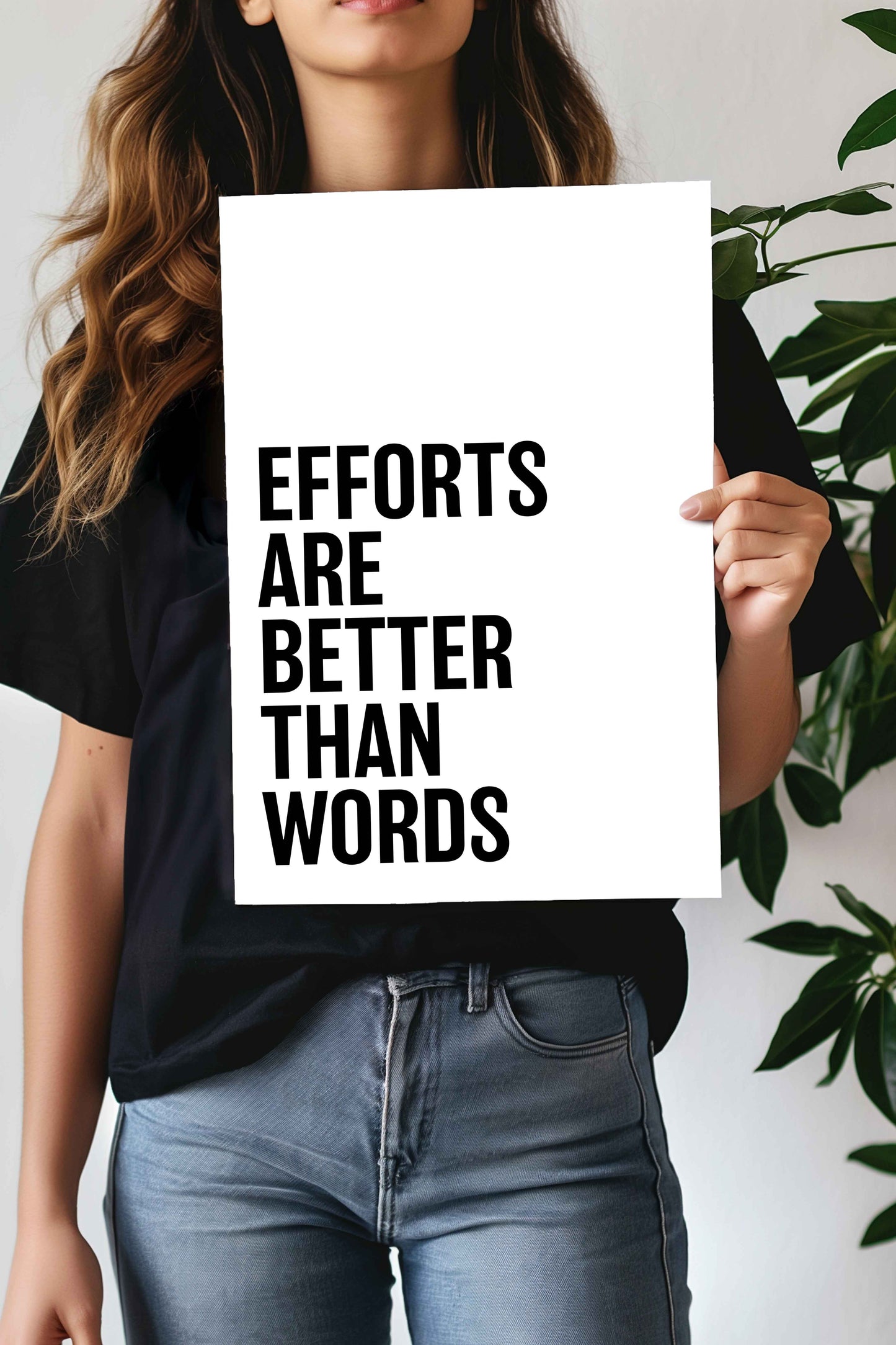 Efforts are Better than Words | Motivational Quotes Poster