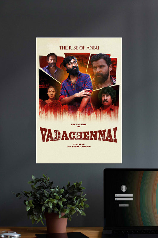 The Rise Of ANBU | VADACHENNAI | Kollywood | Movie Posters