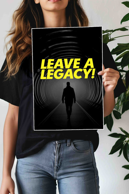 Leave A Legacy | GYM | Motivational Poster