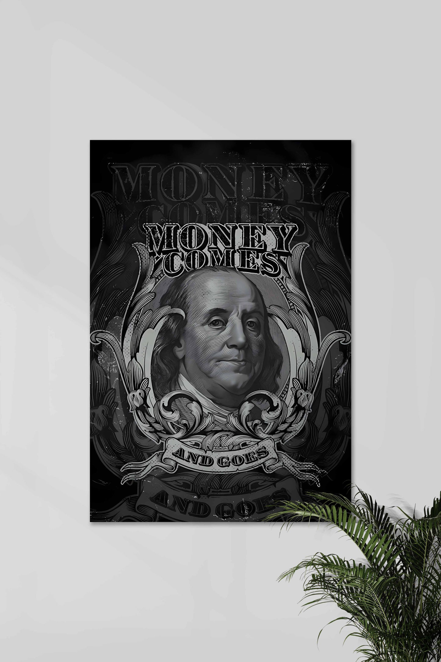 MONEY COMES AND GOES | Benjamin Franklin | Money Aesthetic Poster