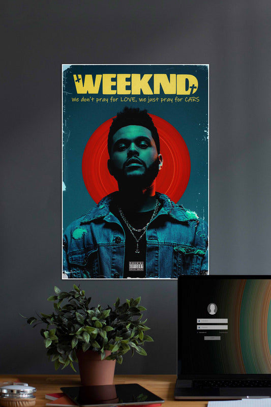 The Weeknd | We Don't Pray For Love | Music Artist Poster